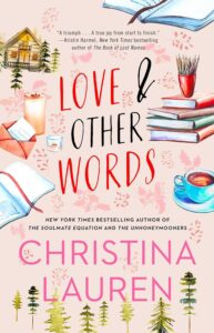 book cover: Love & Other Words, by Christina Lauren