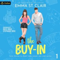 audiobook cover: The Buy-In, by Emma St. Clair, narrated (in part) by Stephanie Rose