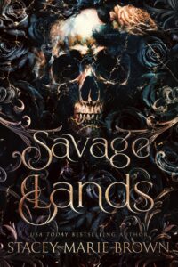 book cover: Savage Lands, by Stacey Marie Brown