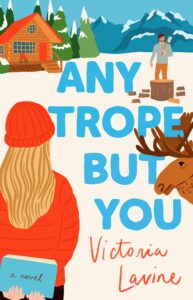 book cover: Any Trope But You, by Victoria Lavine