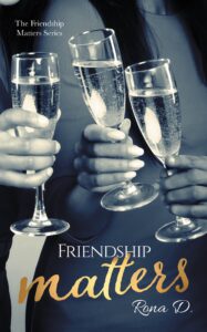 book cover: Friendship Matters, by Rona D. Drinkard