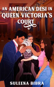 book cover: An American Desi in Queen Victoria’s Court