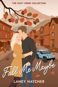 book cover: Fall Me Maybe, by Laney Hatcher