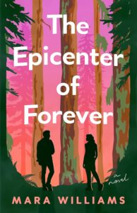 book cover: The Epicenter of Forever, by Mara Williams