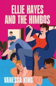 book cover: Ellie Hayes and the Himbos, by Vanessa King